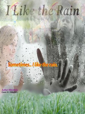 cover image of I Like the Rain